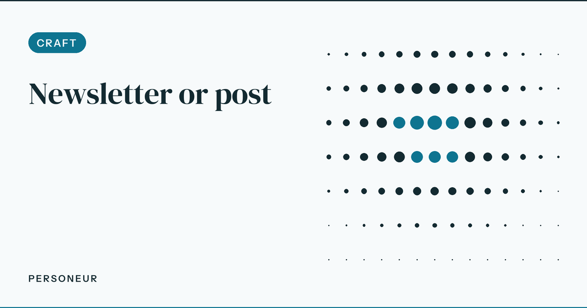 LinkedIn Newsletter vs Regular Posts: The Delivery Maths